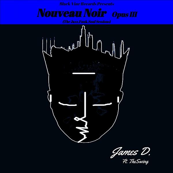 Постер альбома Nouveau Noir Opus III ( The Jazz, Funk,Soul Sessions)