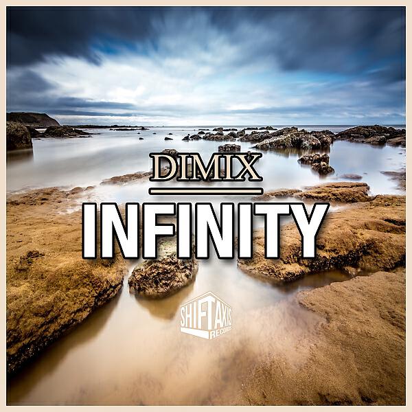 DIMIX - Infinity (Original Mix)