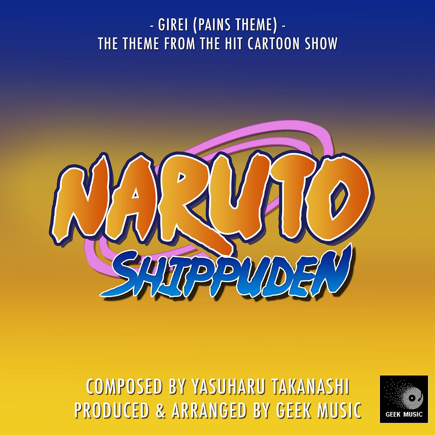 Постер альбома Naruto Shippuden  - Girei - Pains Theme