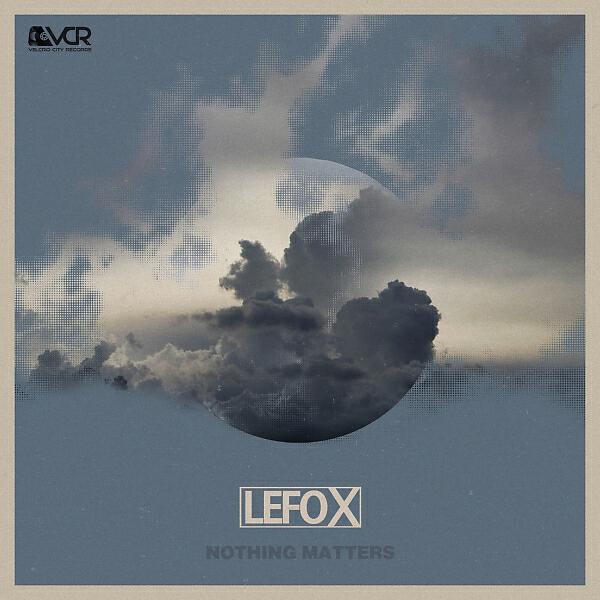 Lefo X - Nothing Matters (Mooz Remix)