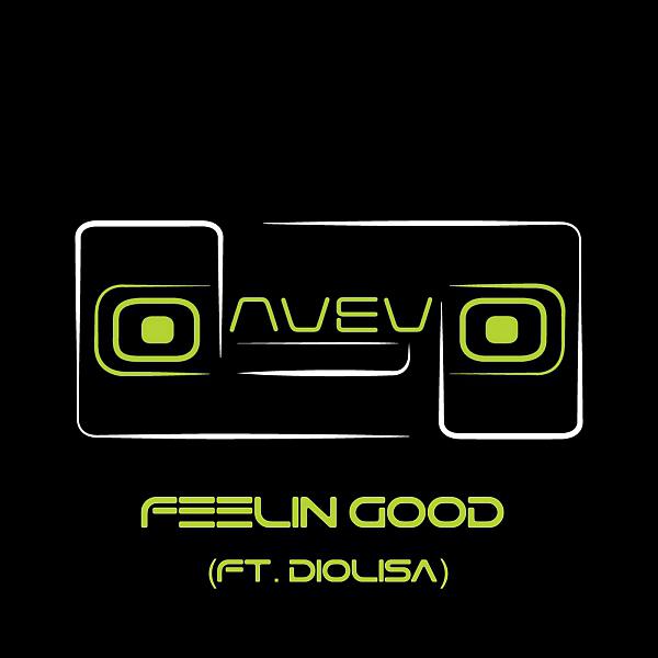 Постер альбома Feelin Good (feat. Diolisa)