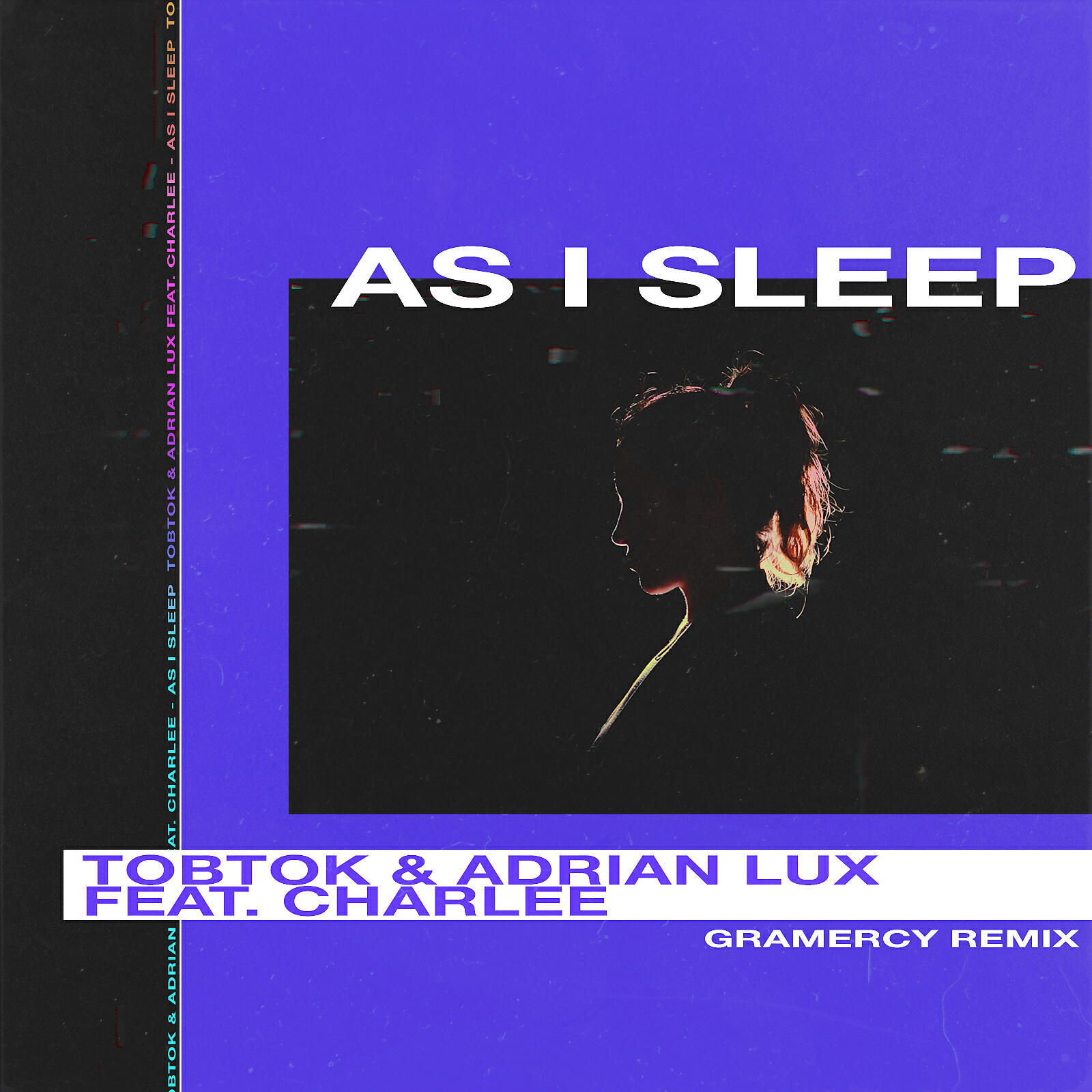 Tobtok - As I Sleep (feat. Charlee) [Gramercy Remix]