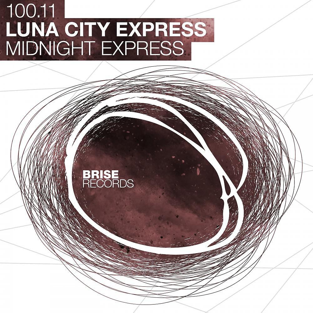 Luna City Express - Midnight Express (Original Mix)