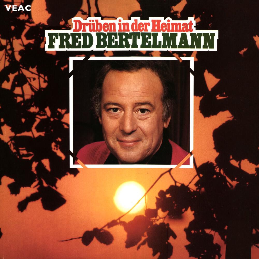 Fred Bertelmann - Was der Sommervogel sang
