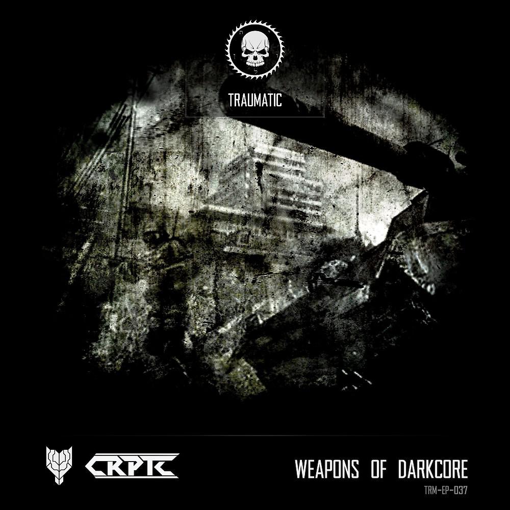 Постер альбома Weapons of Darkcore