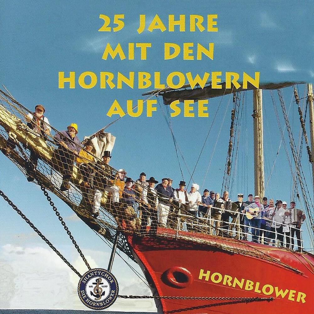 Shantychor Die Hornblower - Jack Was Ev'ry Inch A Sailor