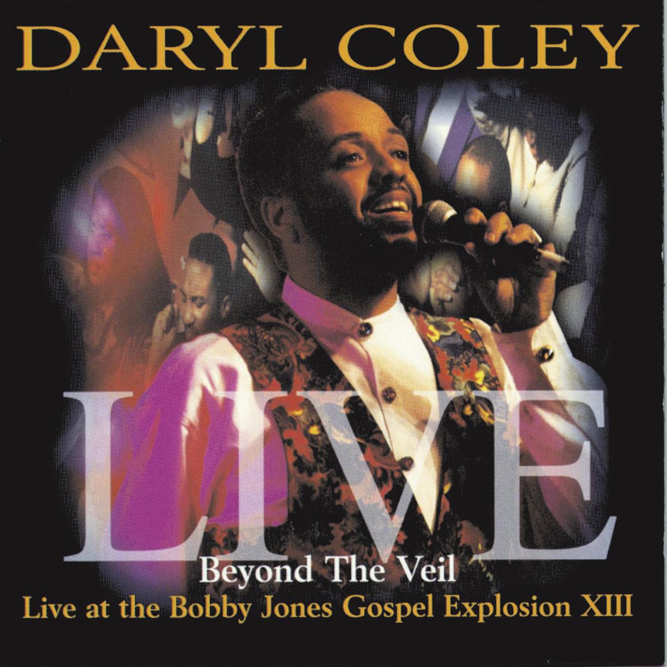 Постер альбома Beyond The Veil: Live At Bobby Jones Gospel Explosion XIII