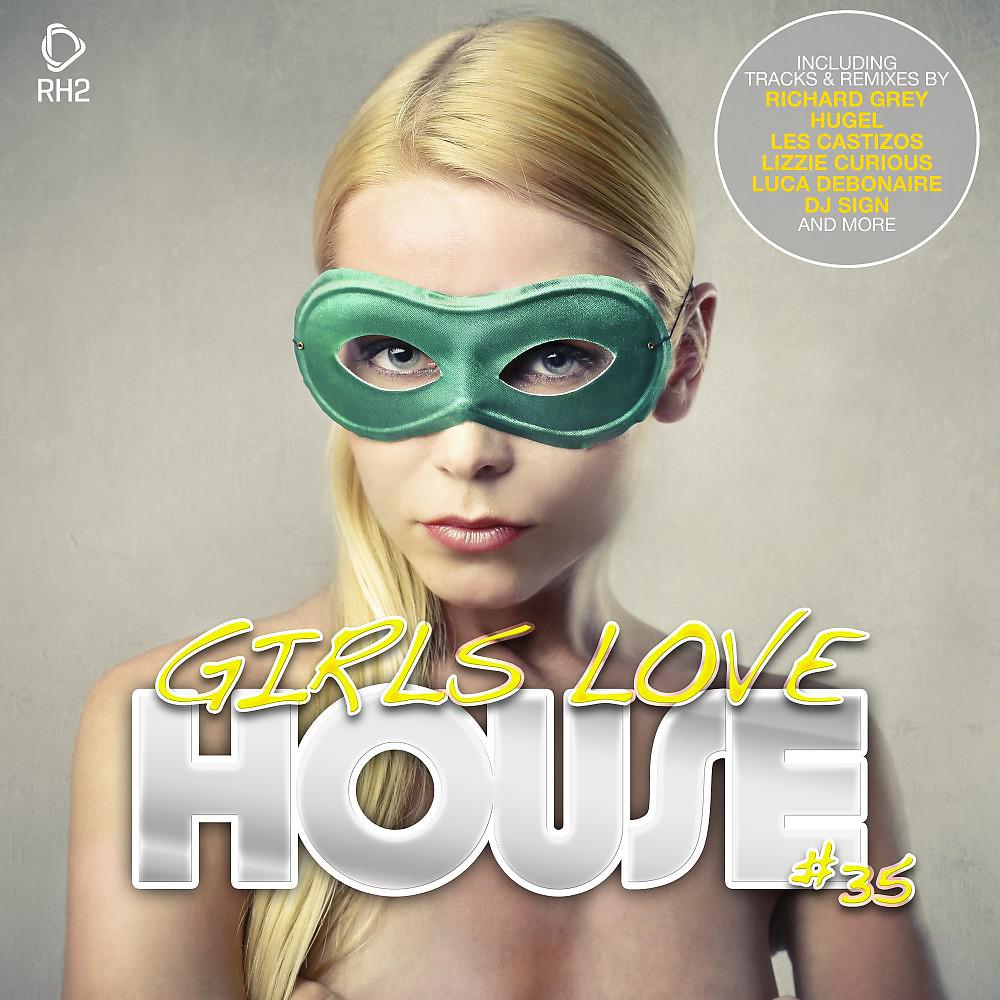 Постер альбома Girls Love House - House Collection, Vol. 35
