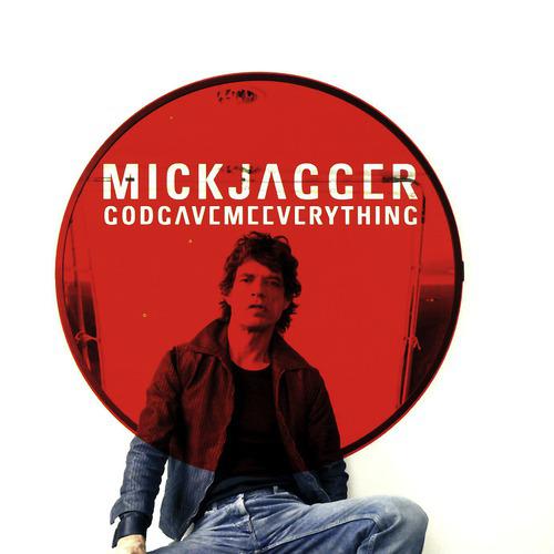 Mick Jagger - God Gave Me Everything