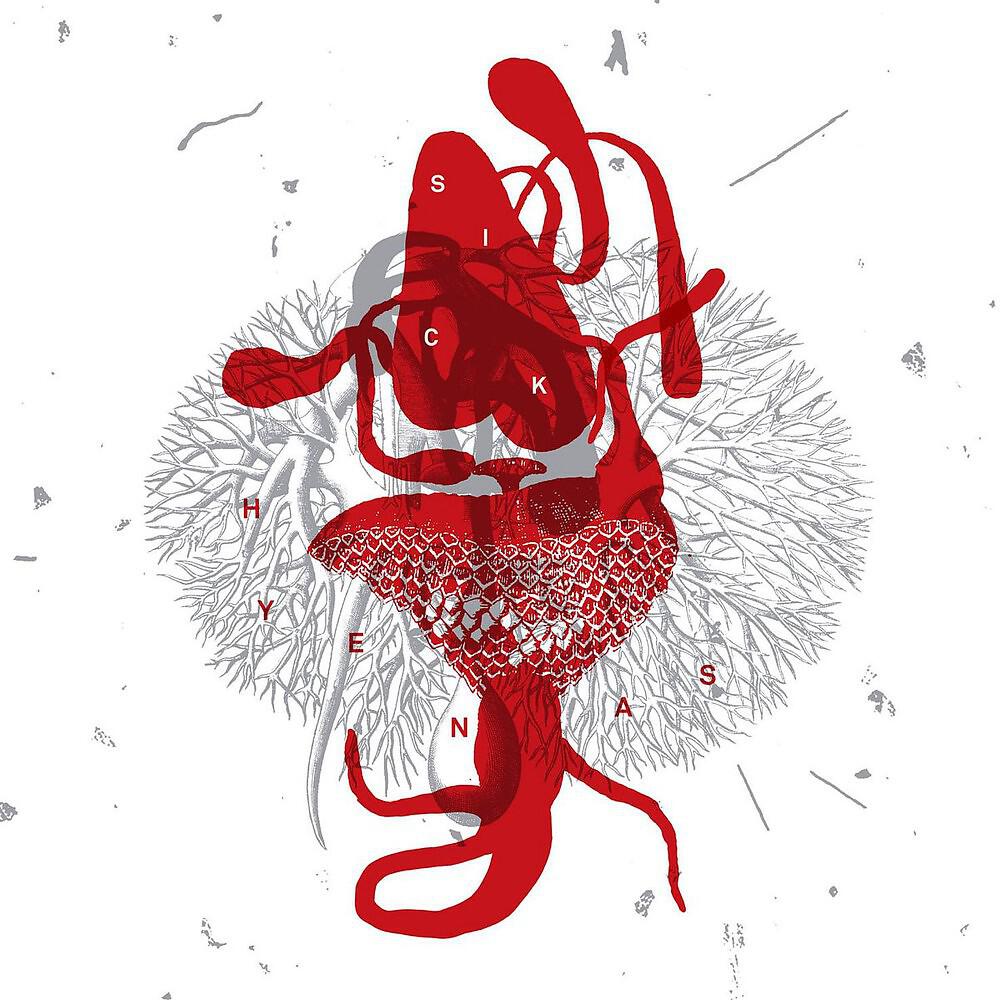 Sick Hyenas - Like a Cramp