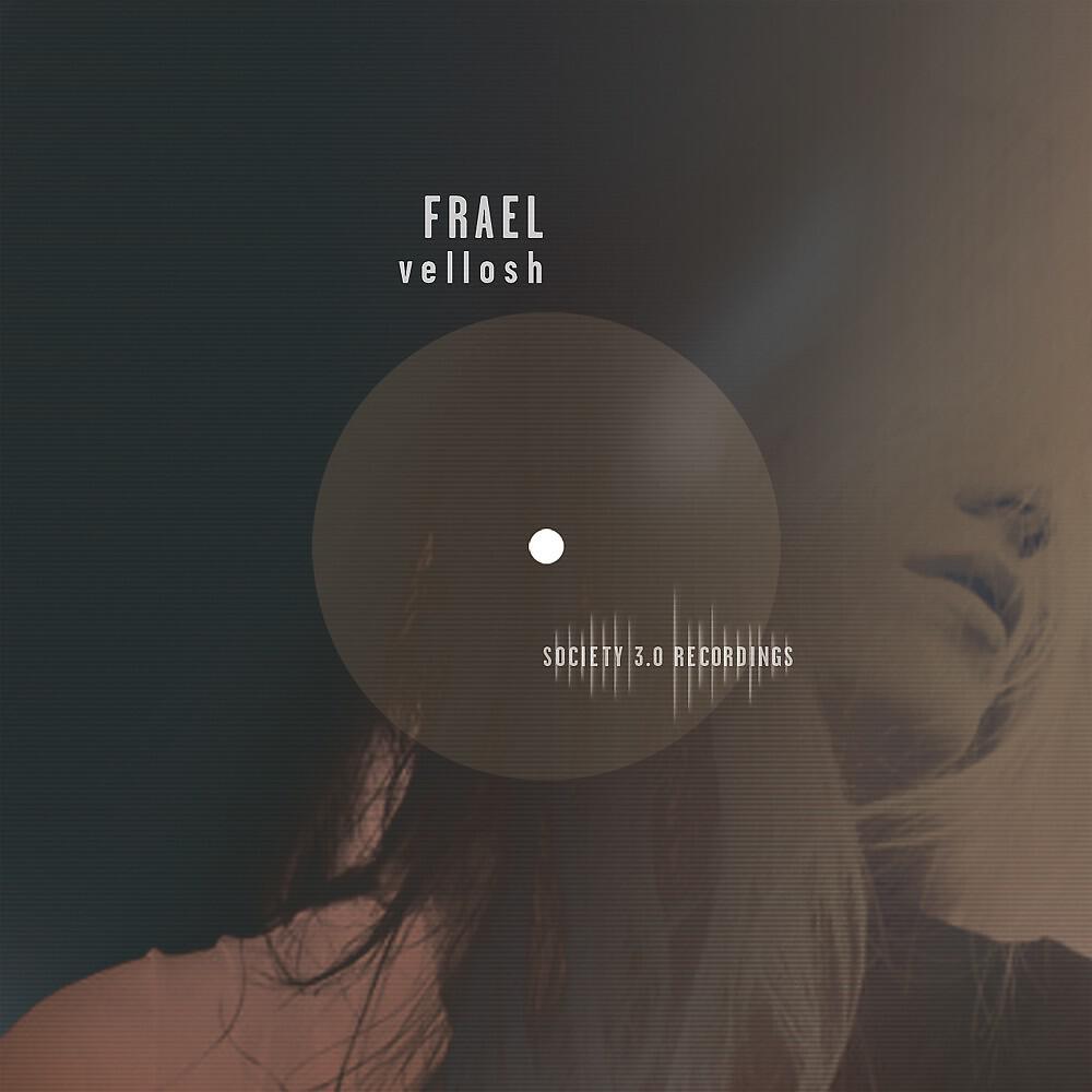 FRAEL - Vellosh (Dub Mix)