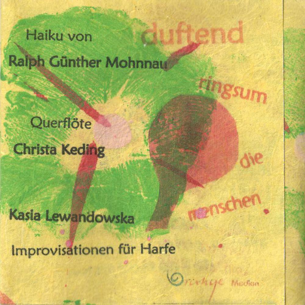 Kasia Lewandowska & Christa Keding - Duftend ringsum die Menschen (Live)