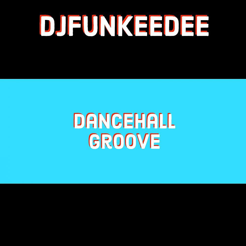 Djfunkeedee - Dancehall Groove (Heavy D Tribute Mix)