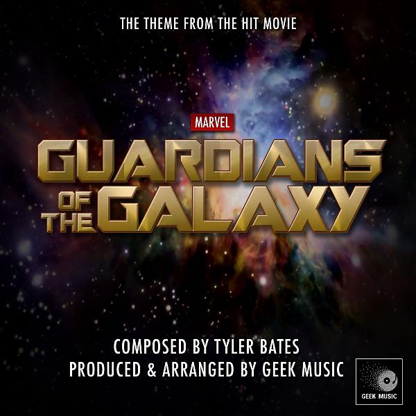 Постер альбома Guardians Of The Galaxy - Main Theme
