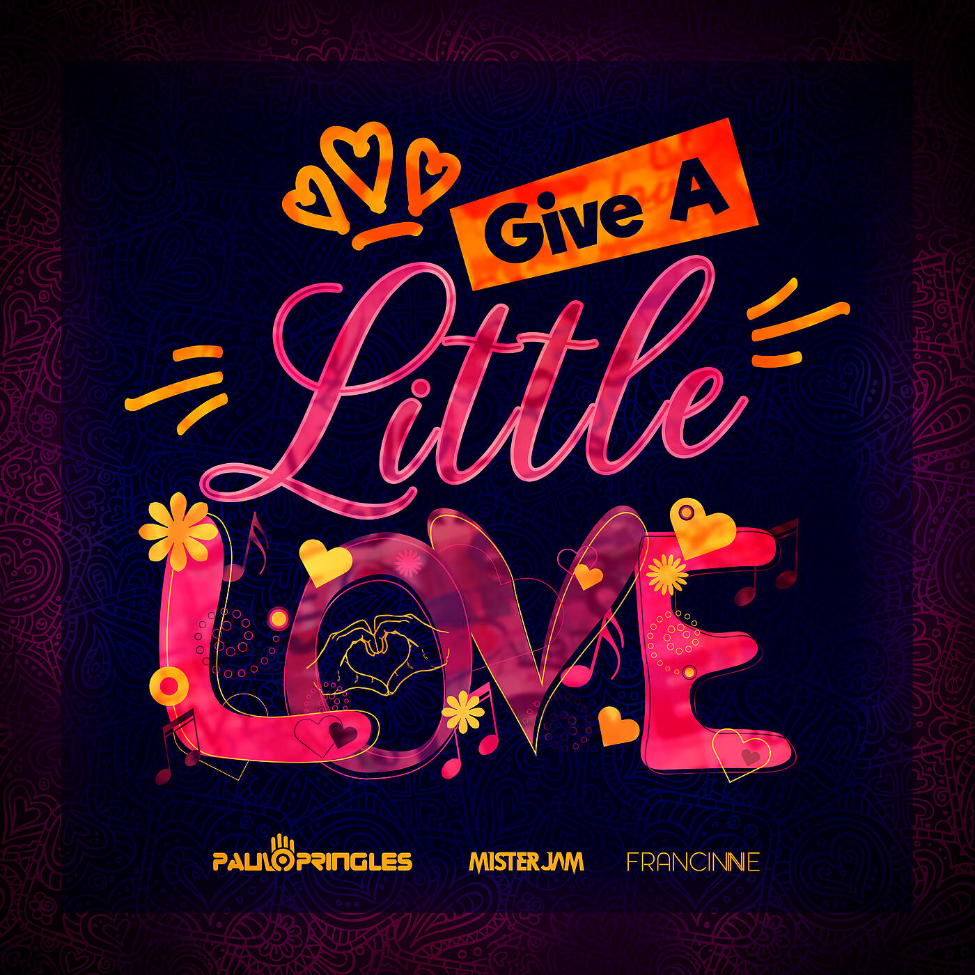 Paulo Pringles - Give A Little Love