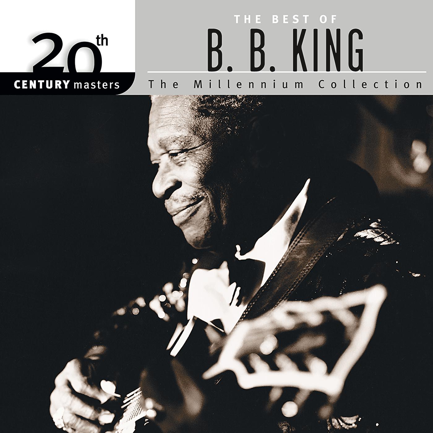 Постер альбома 20th Century Masters: The Millennium Collection: Best Of B.B. King