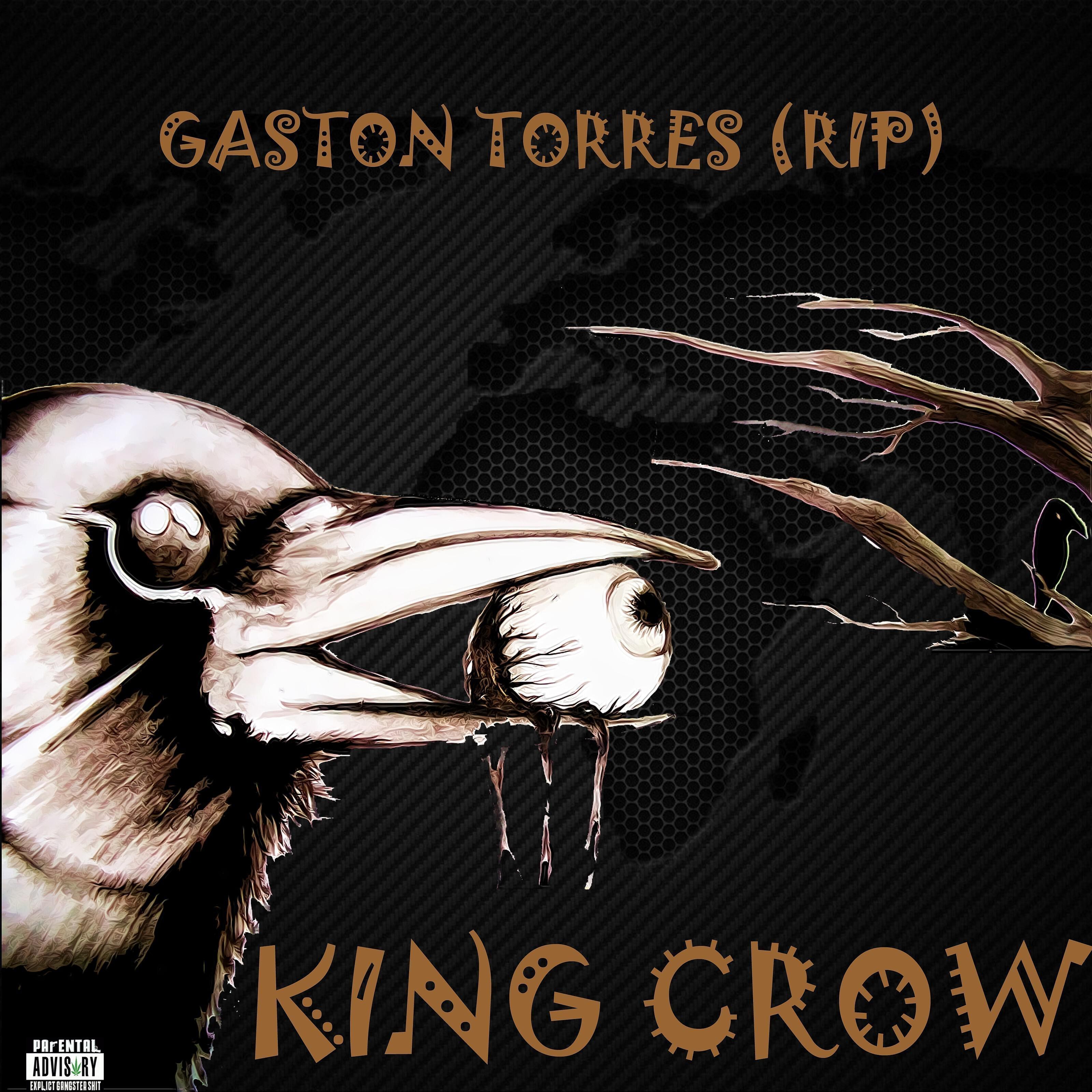 King Crow - Gaston Torres (Rip)