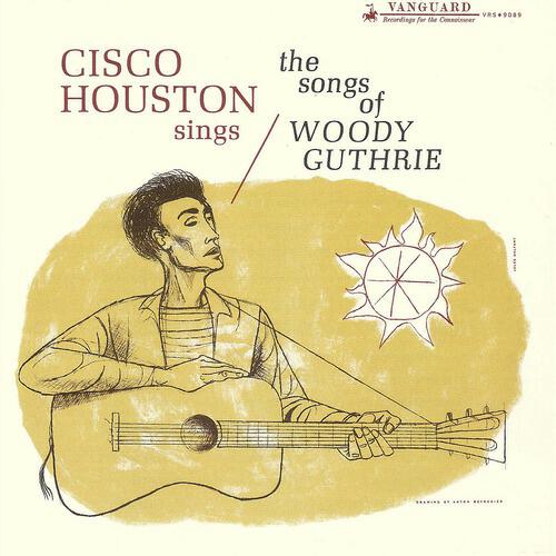 Cisco Houston - Pastures Of Plenty