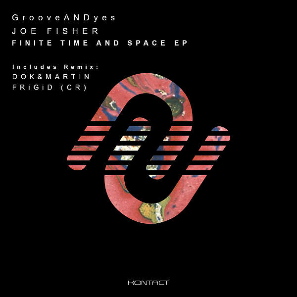 GrooveANDyes - Finite Time And Space (Dok&Martin & FRiGiD Remix)