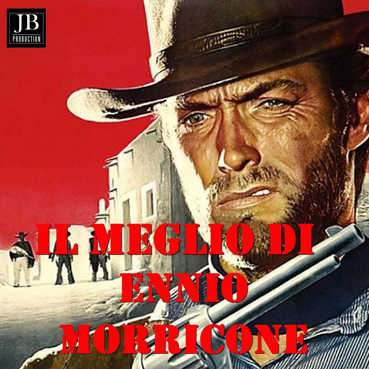 Постер альбома Il Meglio Di Ennio Morricone