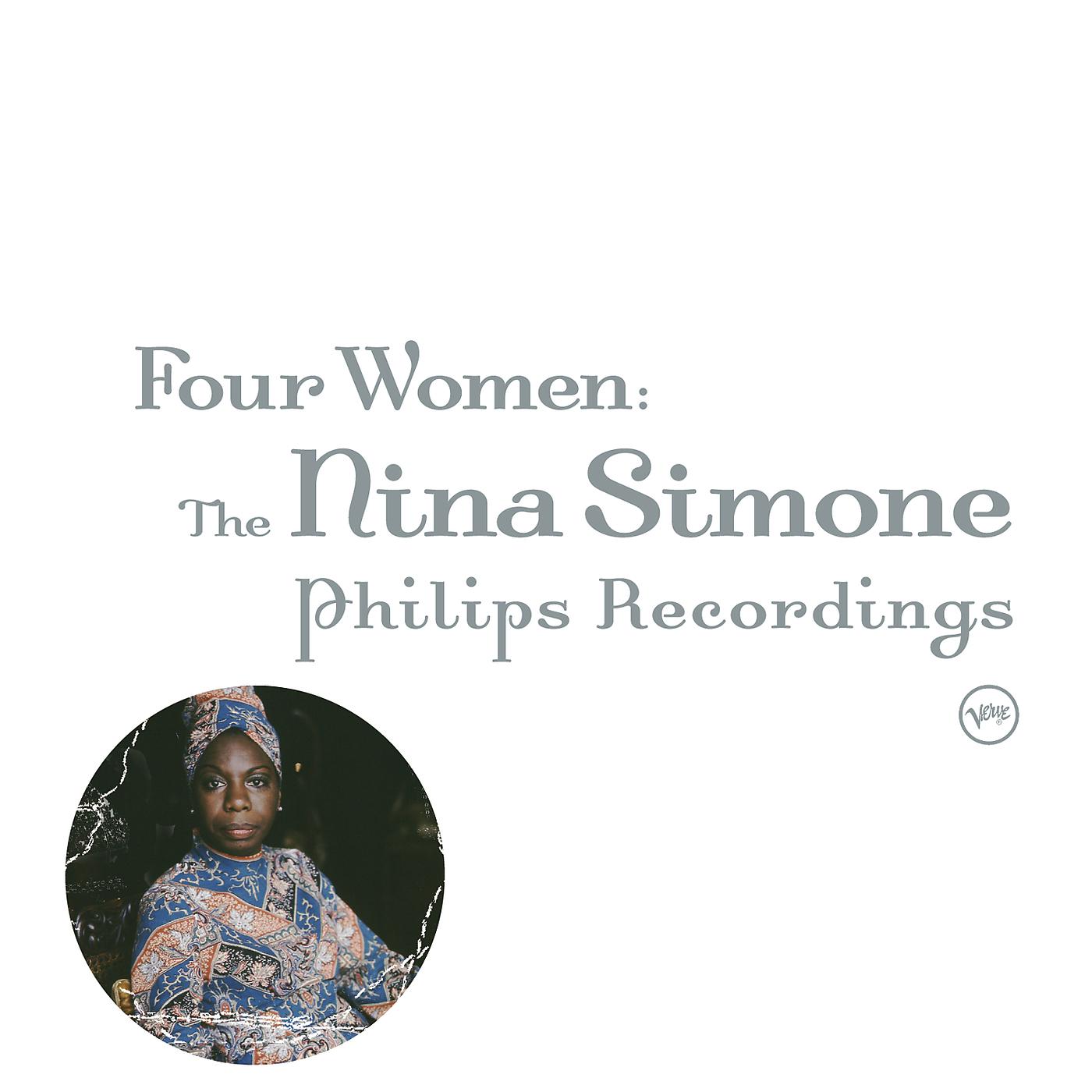 Постер альбома Four Women: The Nina Simone Philips Recordings