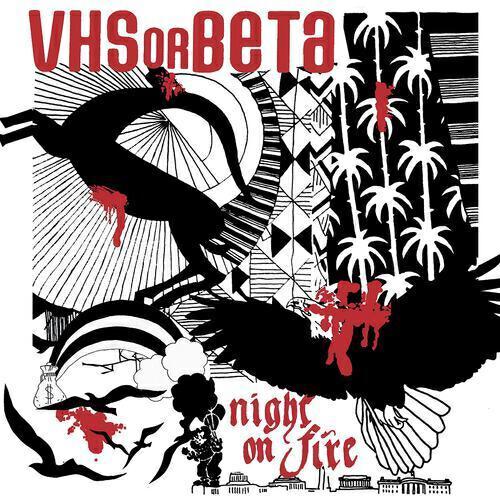 VHS or Beta - Night On Fire (Phil Kieran Remix / Edit)