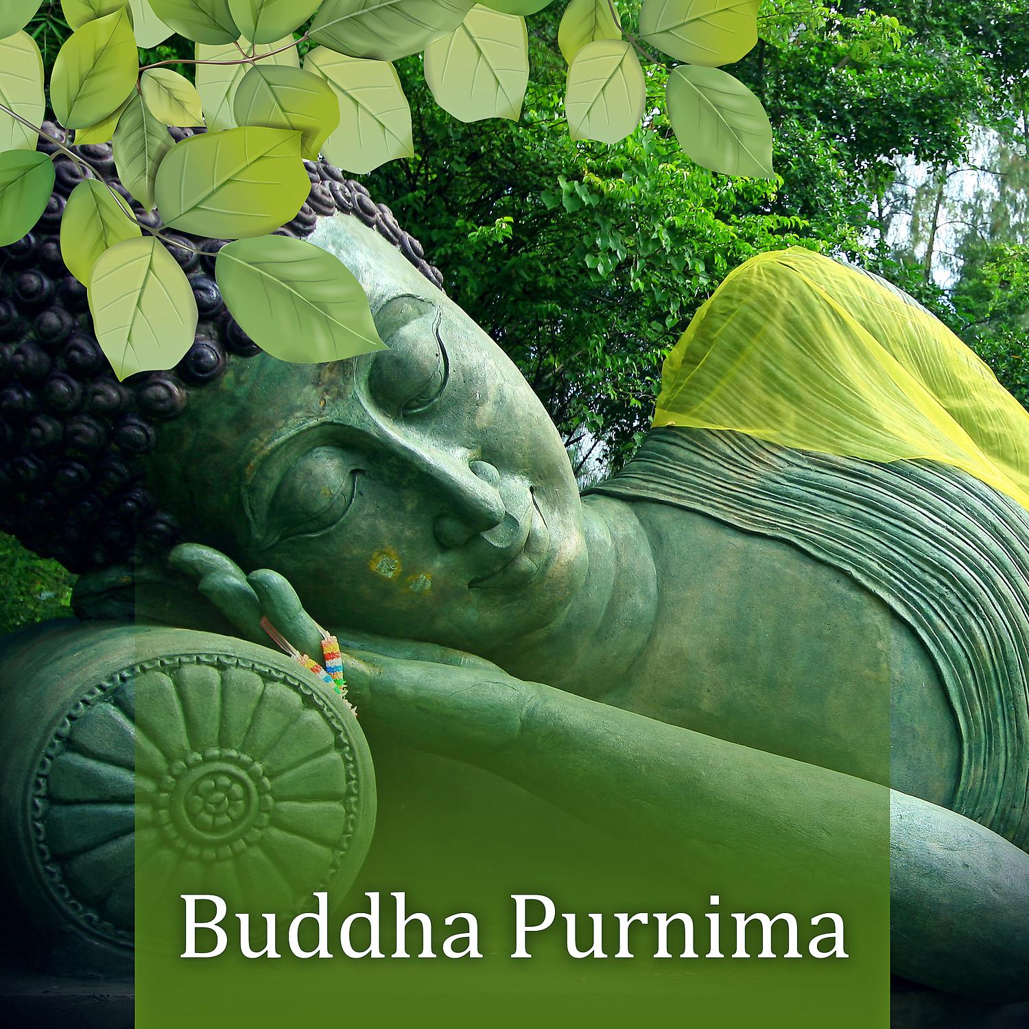 Постер альбома Buddha Purnima: Music for Buddha's Birthday Celebration, Inner Happiness, Spiritual Dance, Buddhist Meditation