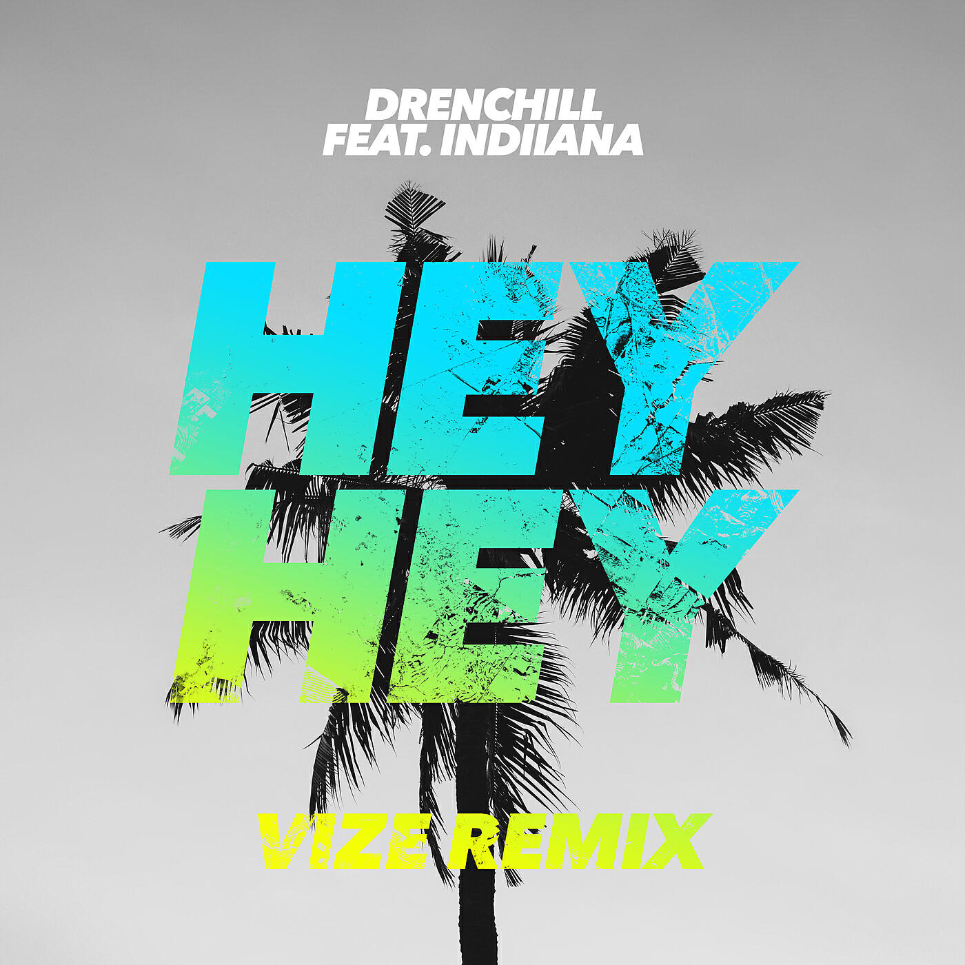 Drenchill - Hey Hey (VIZE Remix Extended)