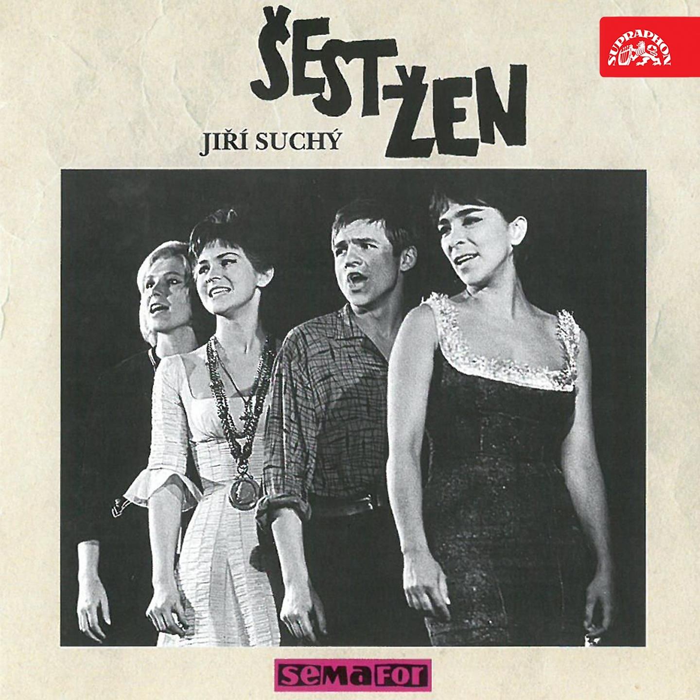 Постер альбома Písničky Ze Semaforu 7 Semafor Šest Žen