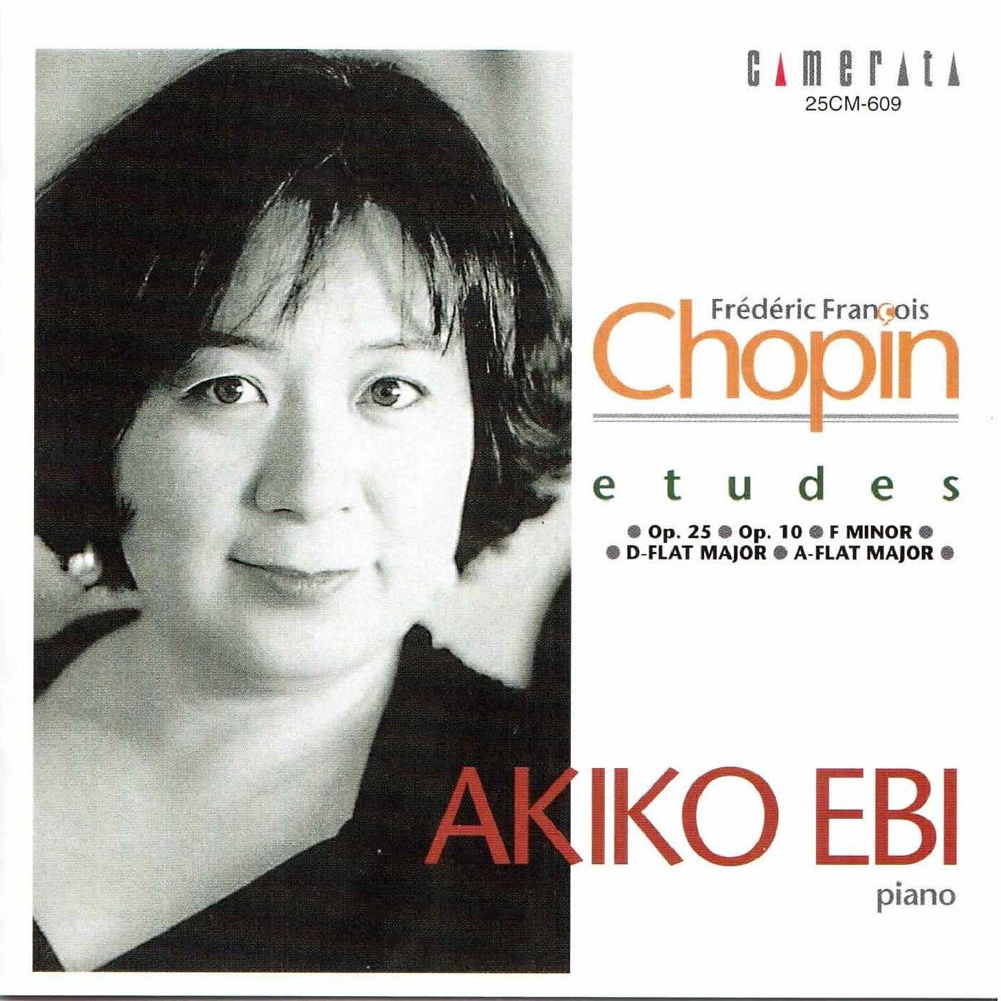 Akiko Ebi - Etudes, Op. 10: No. 11 in E-Flat Major