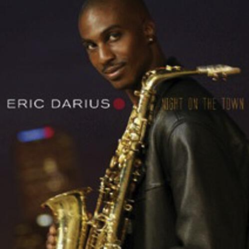 Eric Darius - Night On The Town