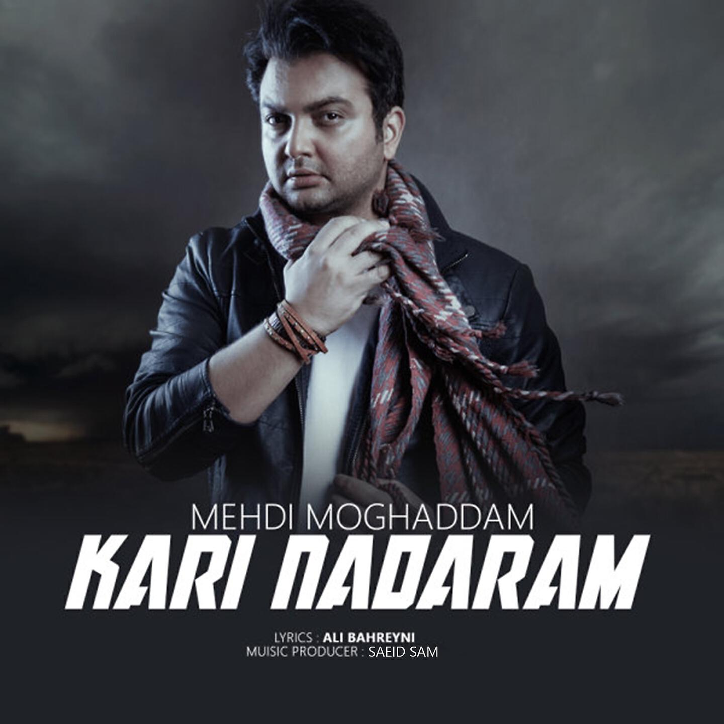 Mehdi Moghaddam - Kari Nadaram
