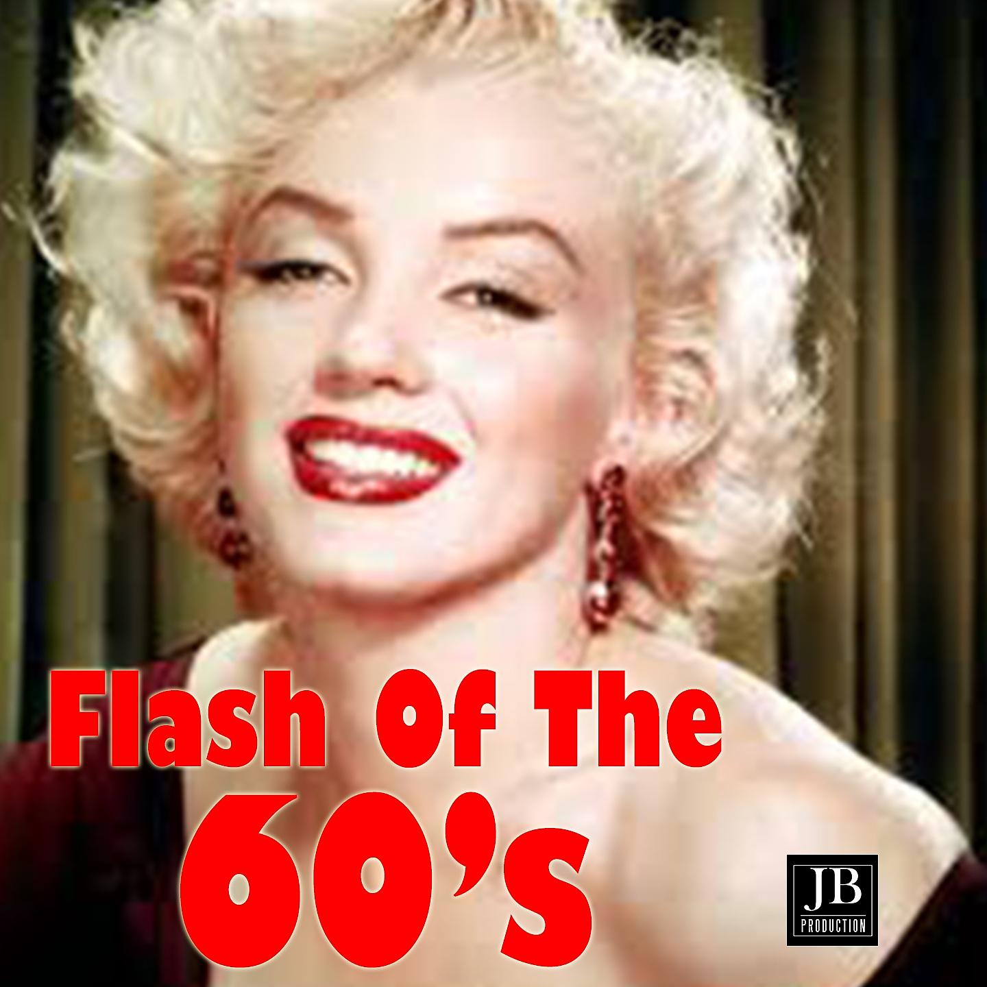 Постер альбома Flash Of The 60's