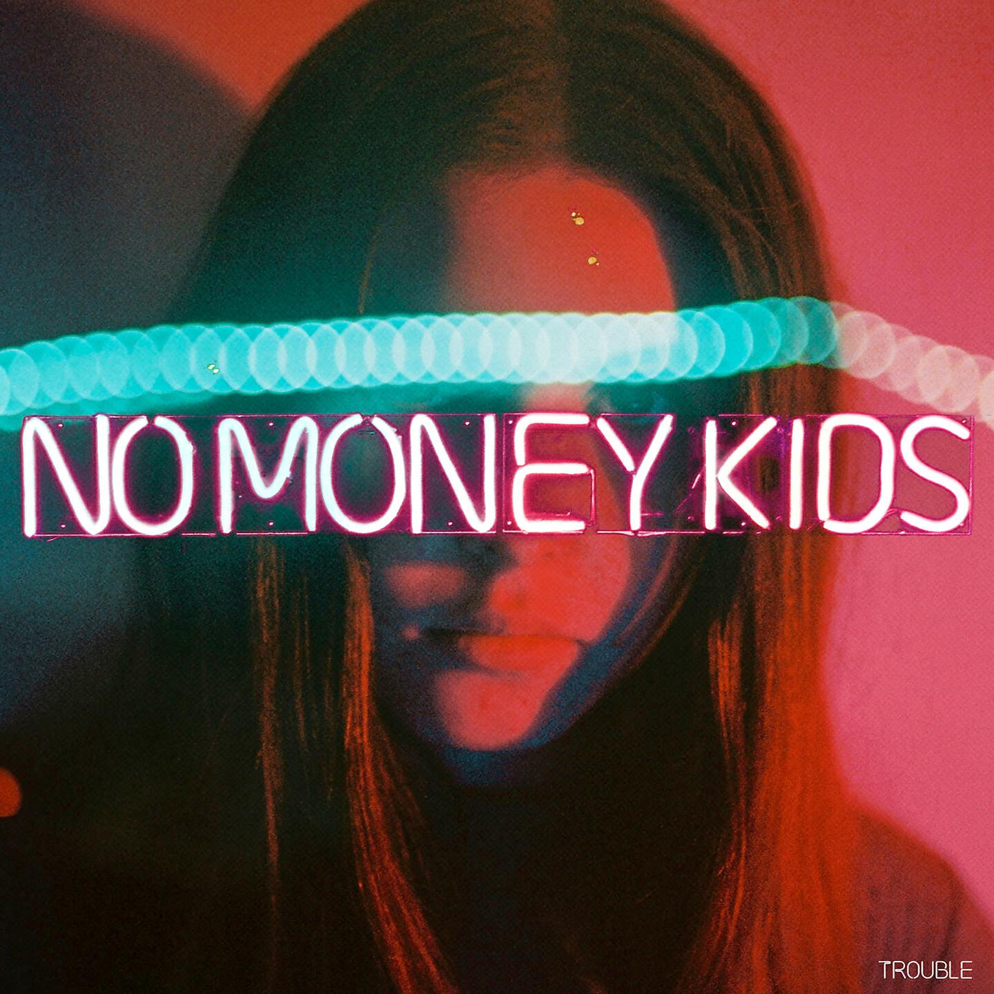 No Money Kids - Lost Generation