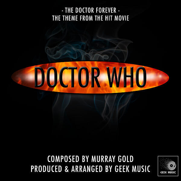 Geek Music - Doctor Who - The Doctor Forever