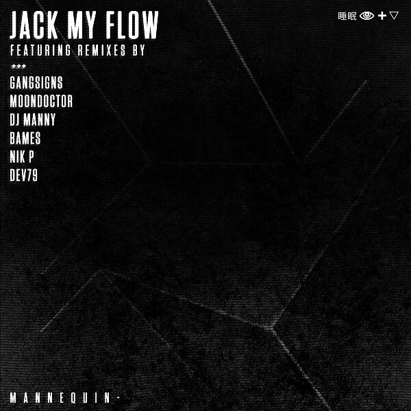 Mannequin - Jack My Flow (Dev79 Remix)