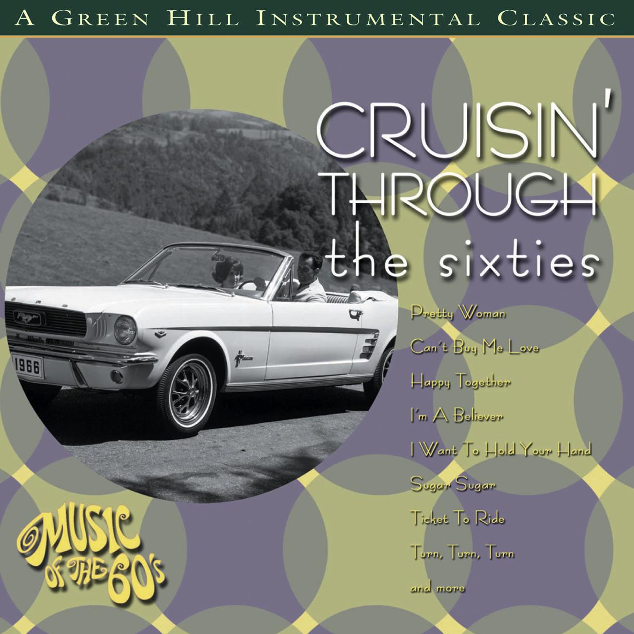 Постер альбома Cruisin' Through The Sixties
