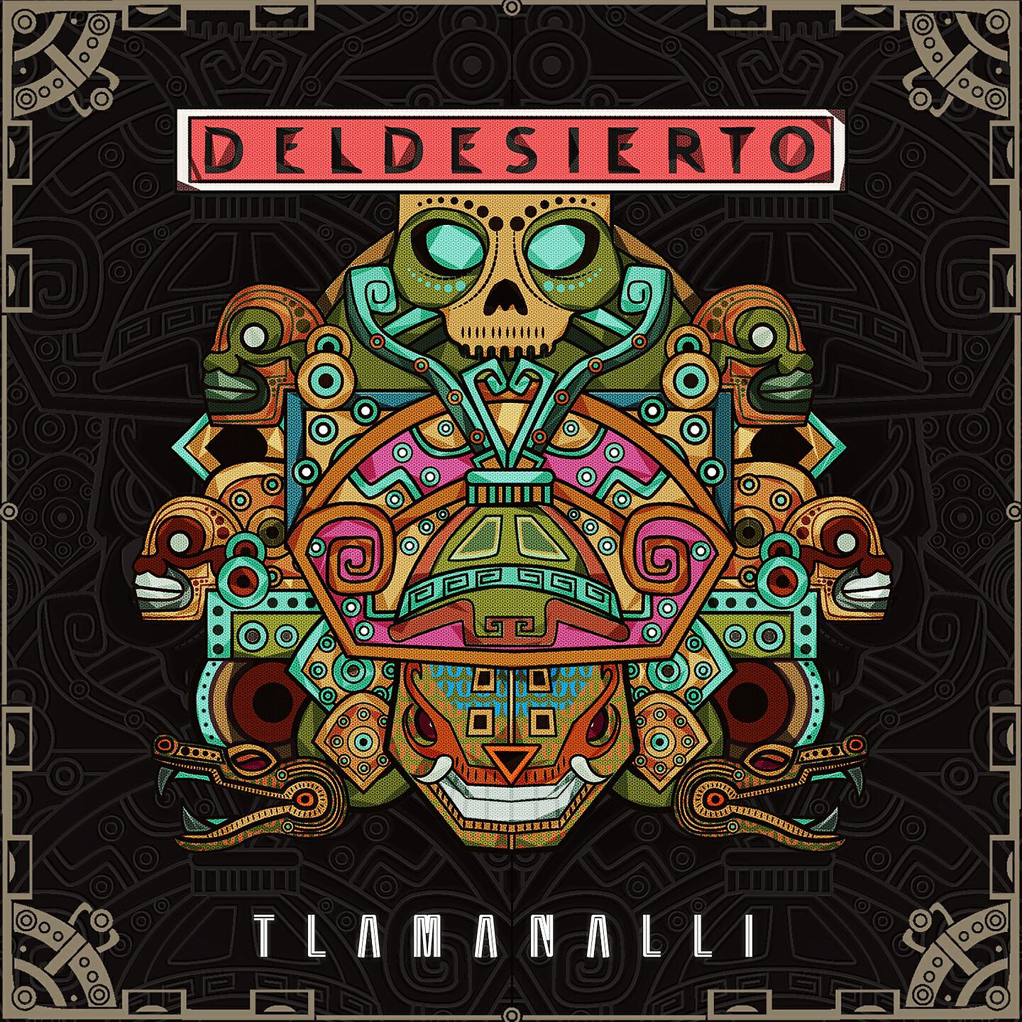 DelDesierto - In Tsap U Ejatal (La Fuerza de Mi Alma)