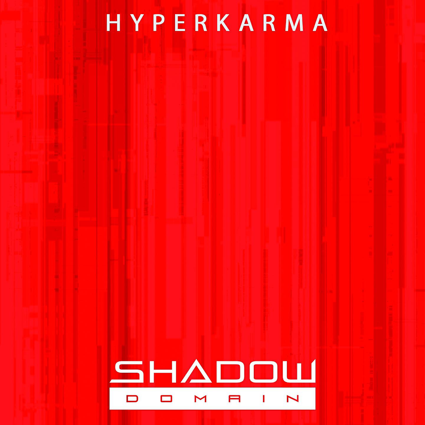 Shadow Domain - Hyperkarma
