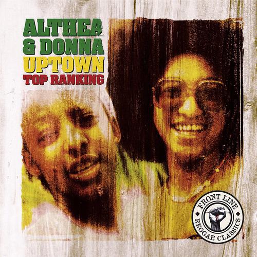 Althea And Donna - Uptown Top Ranking (2001 Digital Remaster)