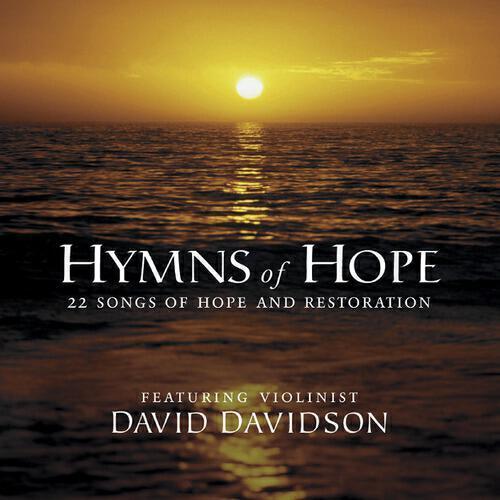David Davidson - Take My Life, And Let It Be Consecrated (Hymns Of Hope Album Version)