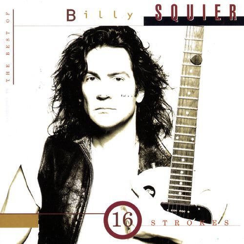Billy Squier - Don't Say You Love Me (Remastered 1995)