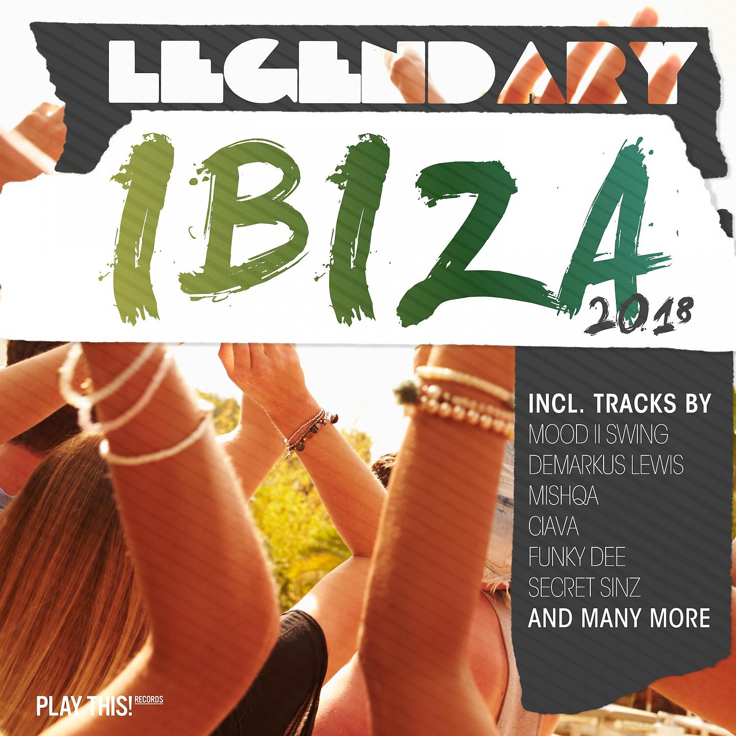 Постер альбома Legendary Ibiza 2018