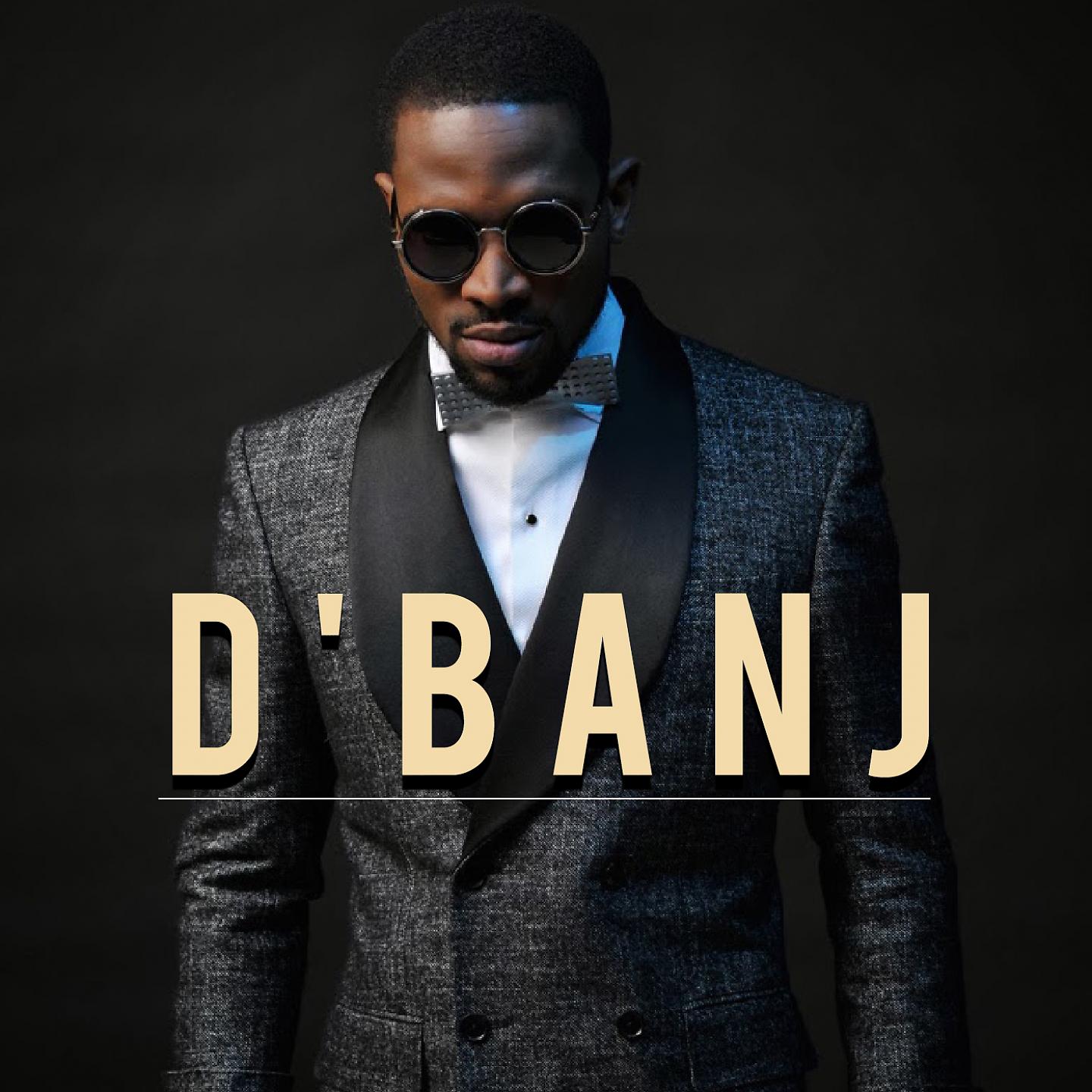 Постер альбома D'Banj
