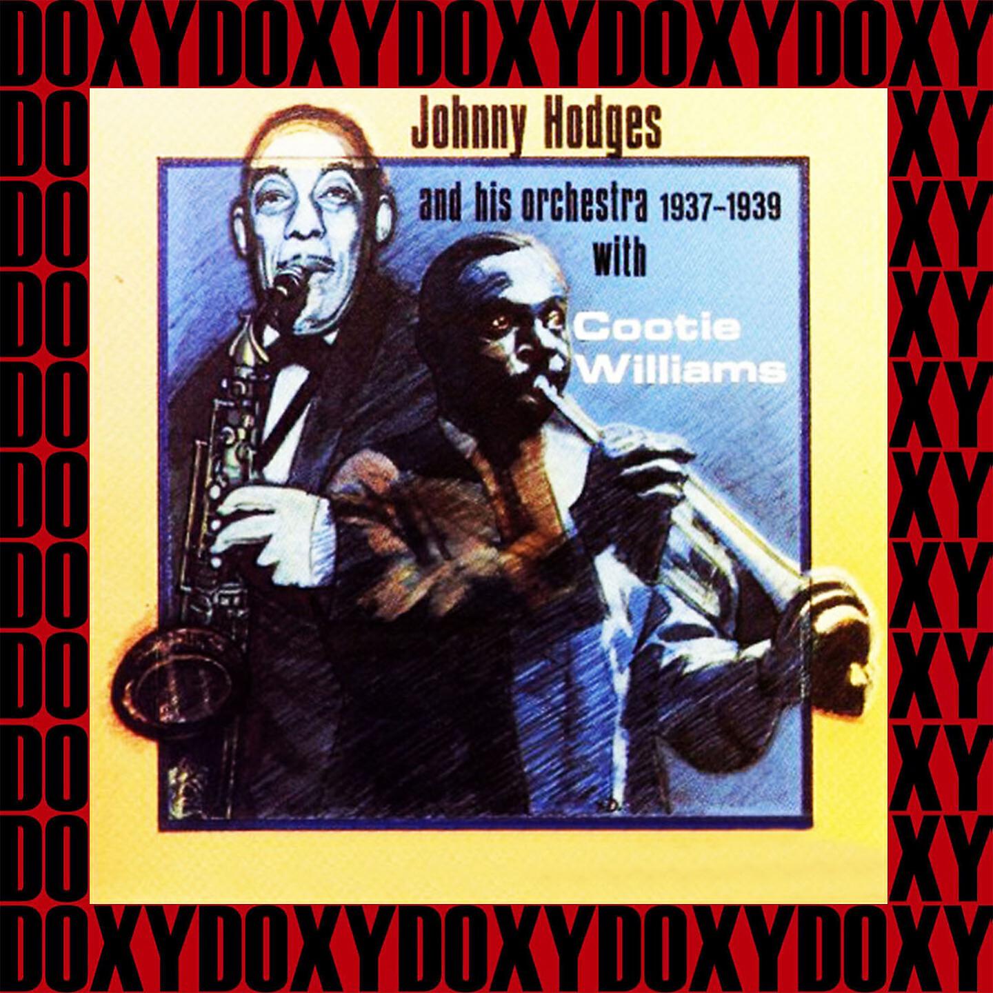Johnny Hodges And His Orchestra with Cootie Williams - Krum Elbow Blues