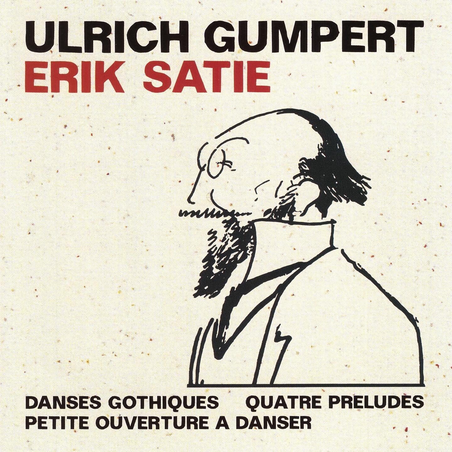 Постер альбома Erik Satie: Quatre préludes & Danses gothiques