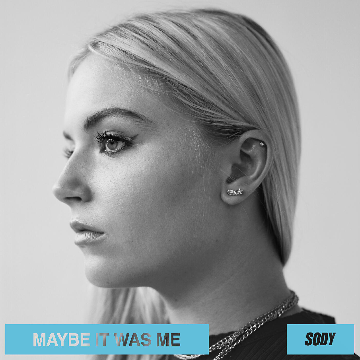 Sody - Maybe It Was Me