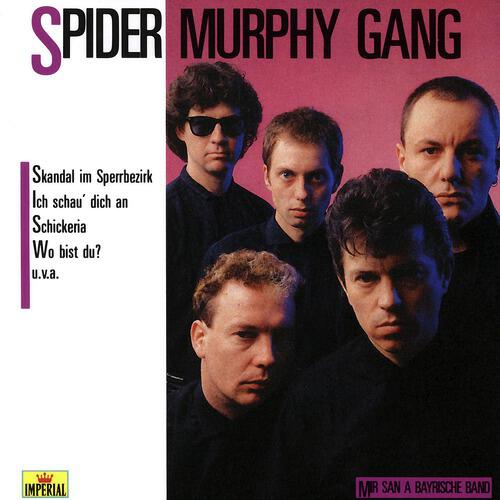 Spider Murphy Gang - Mir san a Bayrische Band
