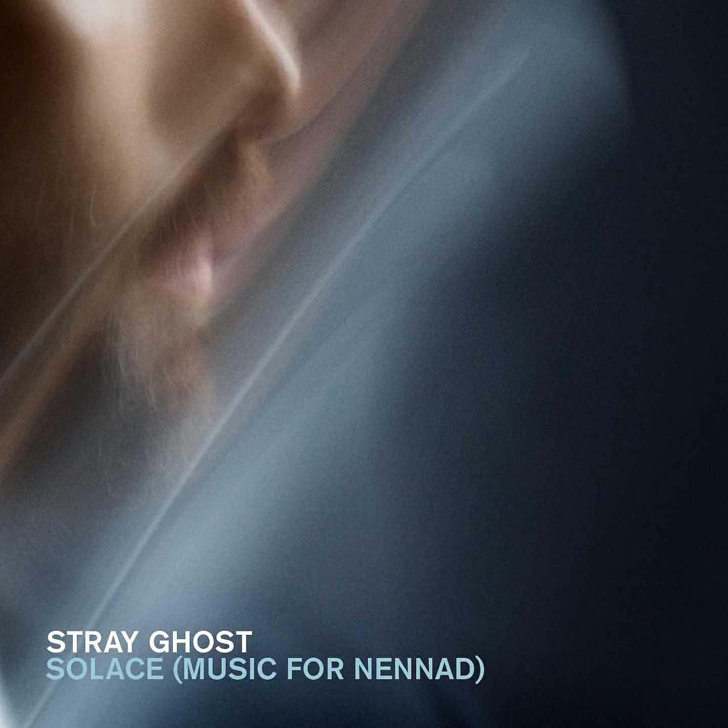 Stray Ghost - Solace (Music for Nennad)