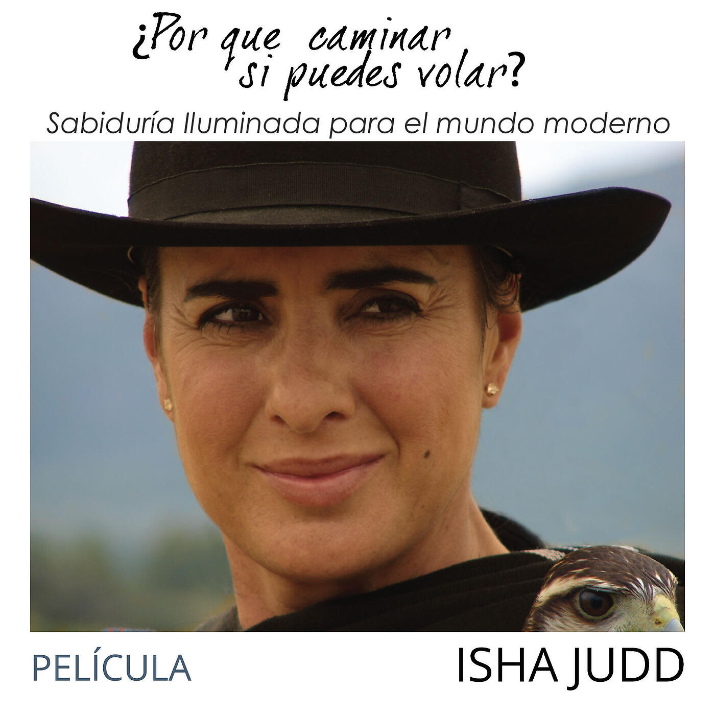 Isha Judd - ¿Por Qué Caminar Si Puedes Volar?